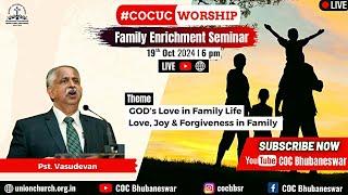 Family Enrichment Seminar | Pst. Vasudevan | 19 Oct 2024