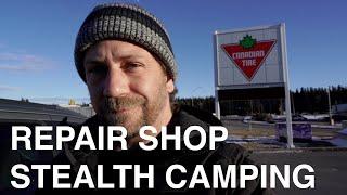 Stealth Camping At Canadian Tire Repair Shop