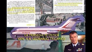 La tragedia di Ustica - GEN. S.A. LEONARDO TRICARICO