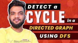 G-19. Detect cycle in a directed graph using DFS | Java | C++