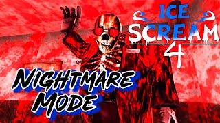 Ice Scream 4 Nightmare Mode - Jumpscares | Gameover Scenes