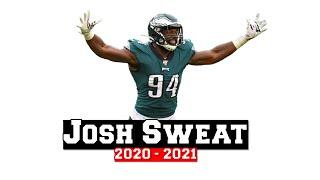 Josh Sweat 2020 - 2021 Eagles Highlights [HD]