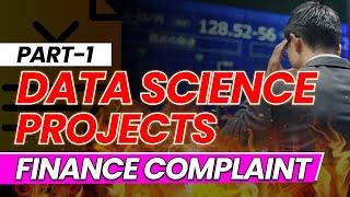 Data Science Projects | Part 1| Finance Complaint