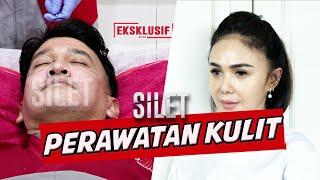 Perawatan Wajah Yuni Shara Seharaga 2 Miliar & Ruben Onsu Yang Sederhana | SILET