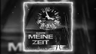 BlackFire - MEINE ZEIT (prod. INSIDEBEATZ) [Official Audio]