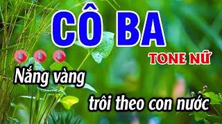 Karaoke Cô Ba - Tone nữ || Beat Nhạc Sống || Long Muzik.