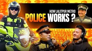 How Lalitpur Metro Police Works: Insights from Sitaram Hachhethu | Sushant Pradhan Podcast