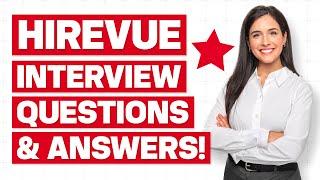 HIREVUE INTERVIEW QUESTIONS & ANSWERS for 2023! (How to PREPARE for a HIREVUE Job Interview!)