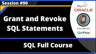 SQL - Part 90 - Grant and Revoke SQL Statements