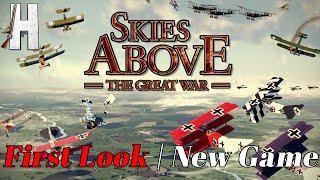 Skies Above the Great War! | First Look | New Game