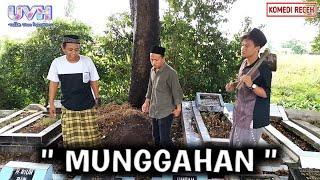 KOMEDI RECEH ~ MUNGGAHAN ( edisi menyambut bulan suci romadon )