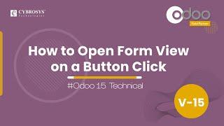 How to Open a Form View on Button Click in Odoo 15 | Odoo 15 Development Tutorials