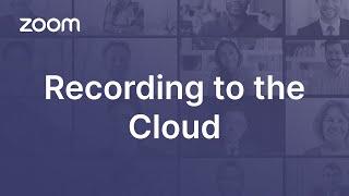 Recording to the Cloud