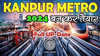 Kanpur Metro Project Work Update | July 2024 | Naveen Market To CSA. Rawatpur