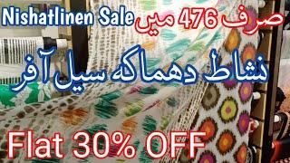 Nishat Sale Today || nishat linen summer sale Flat 30% Off