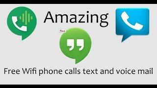 How to setup a Android phone to make and receive free calls, text and voice mail