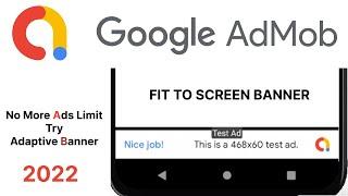 Admob Adaptive Banner Android studio | No More Admob Ads limit | fit to screen banner  in proper way