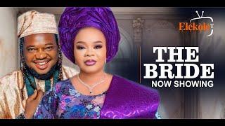 THE BRIDE {IYAWO} Latest Yoruba Movie 2024 |Brother Jacob |Bimbo Oshin |Bukola Salawu|Tayo Ogunsakin