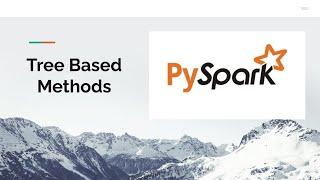 Tree Methods with PySpark: University Data