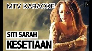 Siti Sarah Kesetiaan KARAOKE HD no vokal minus one instrumental karaoke Version