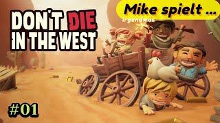 Mikie spielt ... Don’t Die in the West - Unsere marode kleine Farm  / #01 EA [Deutsch | German]