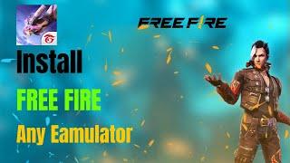 Install Free Fire OB35 any Emulators | No Black Screen Problem