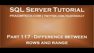 Difference between rows and range