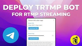 How To Deploy TRTMP Video Streamer Bot For Telegram RTMP Streaming | No Need Of Any Software