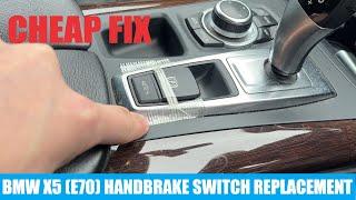 BMW X5 E70 Handbrake Switch Replacement