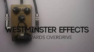 Westminster Effects Edwards Overdrive Guitar Effects Pedal Demo