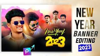 New year Banner Editing 2023 PicsArt Mobile Tamil - Sk editz tamil