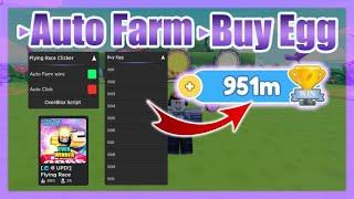 Flying Race Clicker Script • Auto Farm • Buy Egg And More [Roblox]