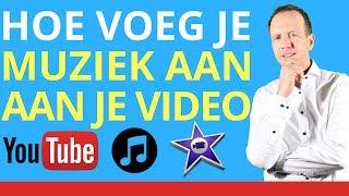 MUZIEK TOEVOEGEN AAN VIDEO - GRATIS MUZIEK VOOR JE VIDEO'S - HOE VOEG JE MUZIEK AAN JE VIDEO TOE?