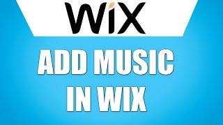 How to Add Music in Wix Website! (Quick & Easy)