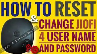 How To Reset & Change Latest Jiofi 4 User name and Password ? Full Process Step by step in Hindi..!!