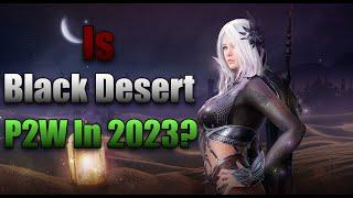 Black Desert P2W in 2023: The truth. You've been lied to.