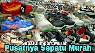 Pusat Grosir Sepatu Murah  jatinegara