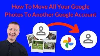 How To Move All Your Google Photos To Another Google Account
