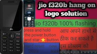 jio f320b hang on logo solution | jio f320b hard reset kaise kare | jio f320b software problem