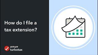 How do I file a tax extension? - TurboTax Support Video