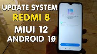 Cara Update System Redmi 8 MIUI 12 (Android 10 REDMI 8 Update)