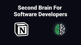 Second Brain For Software Developers - in Notion