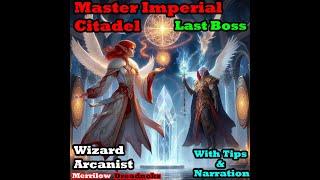 Neverwinter Mod28 - Master Imperial Citadel - 3rd Boss with tips & commentary - Wizard Arcanist