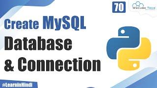 How to Create MySQL Database & Connection in Python | python Tutorials