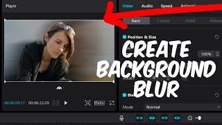 How to Create Background Blur in CapCut PC