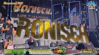 LOS RONISCH EN VIVO CHOQUETANGA 2023  #3