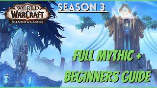 Quick Mythic + Dungeon BEGINNERS Guide - WOW 9.2