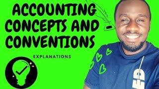 Fundamental concepts of accounting - Accounting concepts and conventions - Kisembo Academy