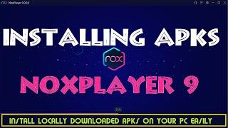 How to Install APK on NoxPlayer 9.0 | Nox App Player  Emulator | Install APK File on PC or Laptop
