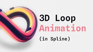 How to Create 3D Loop Animations in Spline